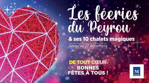 LES FÉERIES DE NOEL DU PEYROU ET SES 10 CHALETS MAGIQUES DU 5 AU 27 DECEMBRE