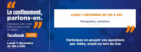 "Le confinement, parlons-en" - Un nouveau rendez-vous avec Michaël DELAFOSSE le lundi 7 décembre autour de la solidarité à Montpellier, en Facebook Live
