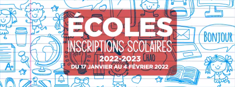 La campagne d'inscriptions scolaires 2022-2023 débute à partir 17 janvier
