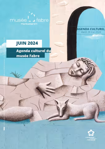 AGENDA CULTUREL DU MUSÉE FABRE - JUIN 2024